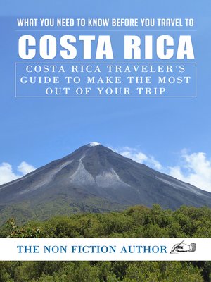 cover image of What You Need to Know Before You Travel to Costa Rica